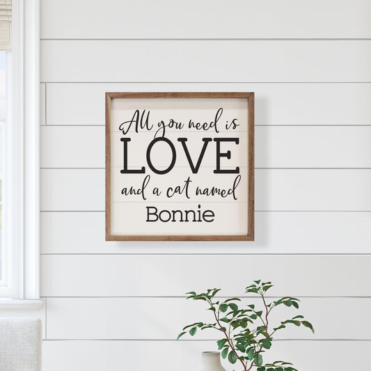 Love and a Cat Named | Personalized Wood Sign