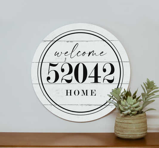 Welcome Home with Zip Code | Personalized Wood Circle Sign