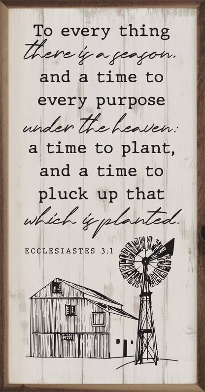 To Everything There Is A Season Barn Windmill Ecclesiastes 3 1 Whitewash