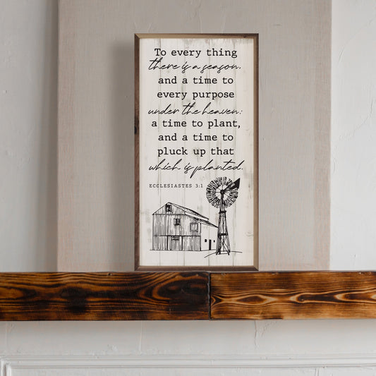 To Everything There Is A Season Barn Windmill Ecclesiastes 3 1 Whitewash