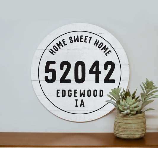 Personalized Zip City State Home Sweet Home Whitewash Wood Circle