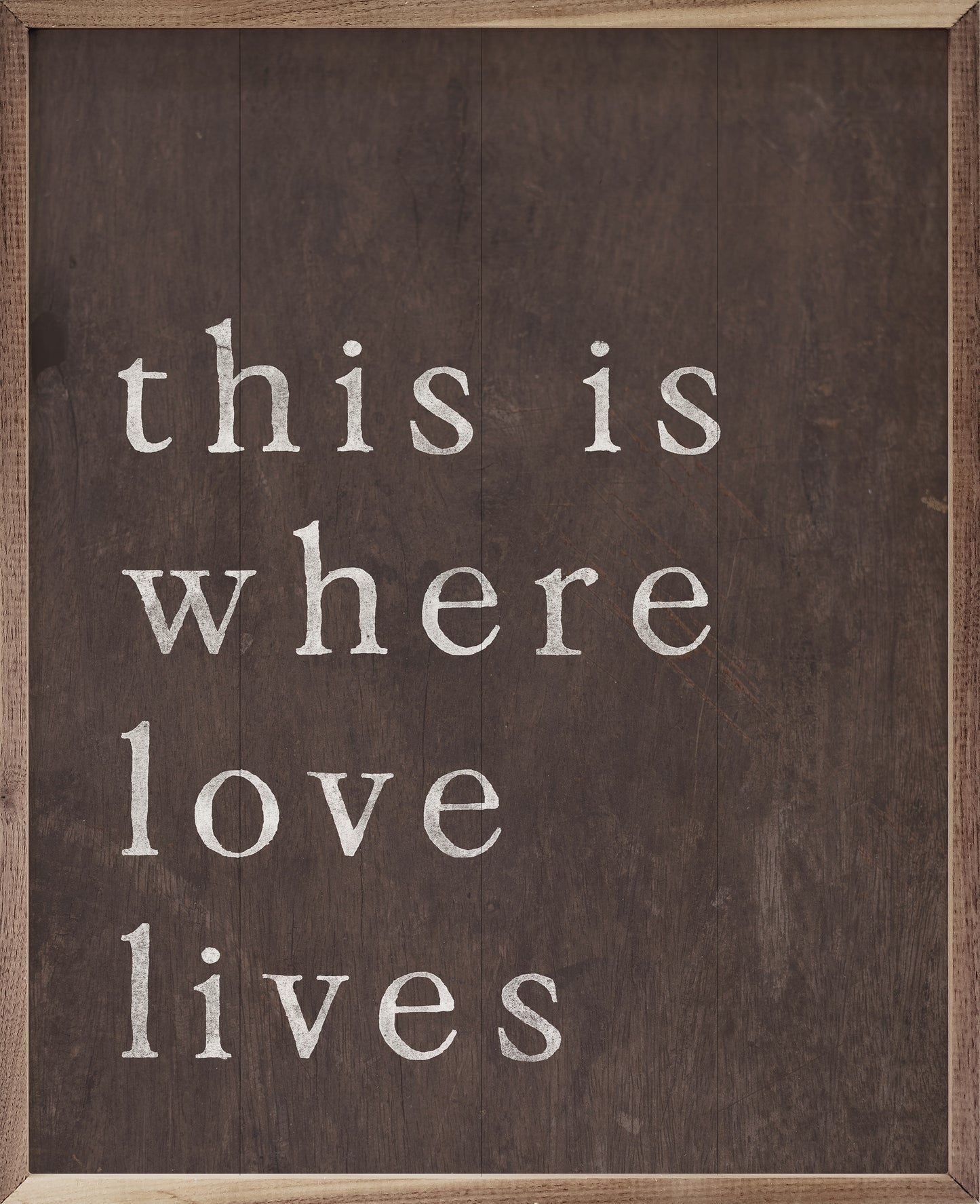 RD - This is Where Love Live 8"x10"