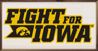 Fight For Iowa Whitewash 24x12 / Whitewash