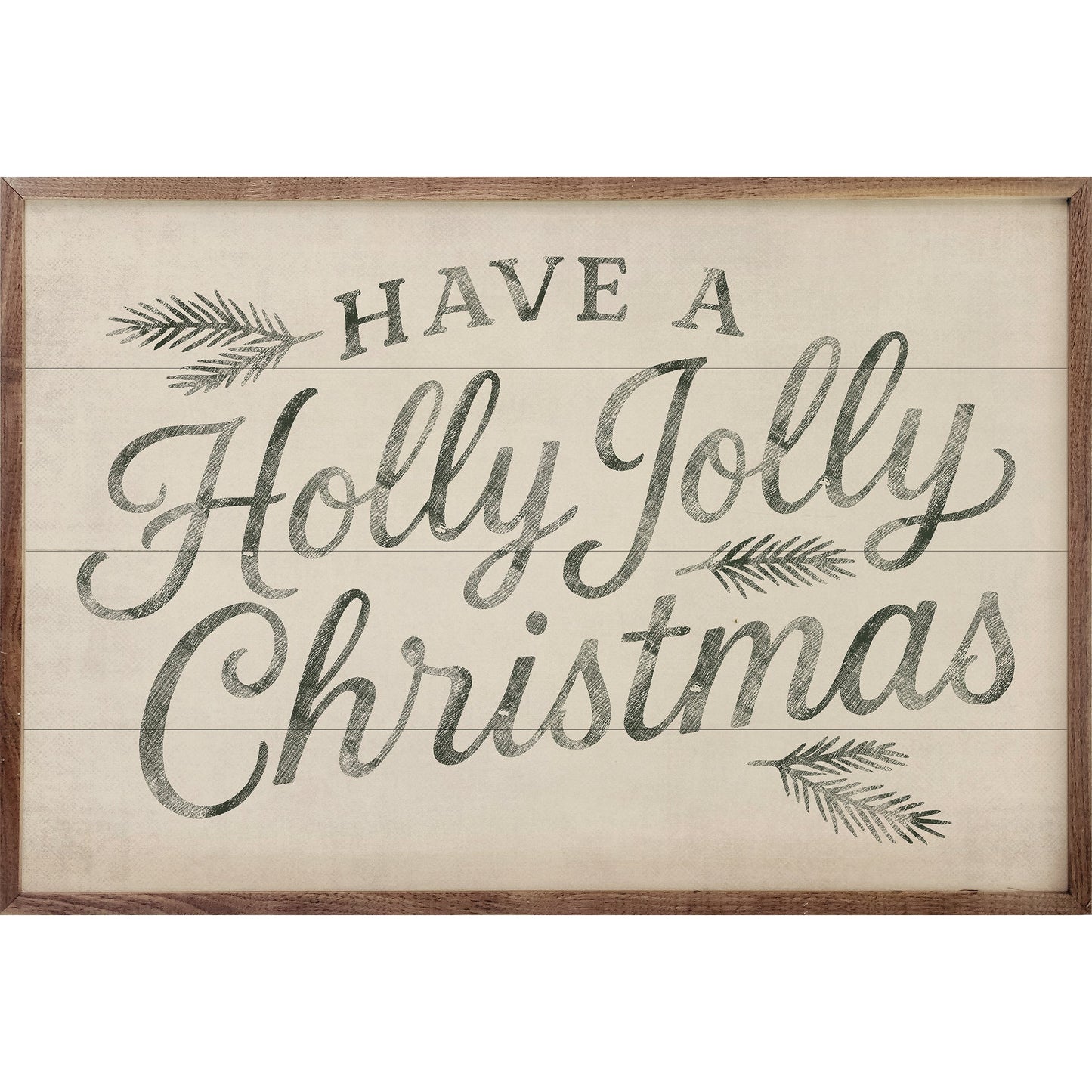 Have A Holly Jolly Christmas