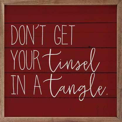 R - Don't Get Your Tinsel in a Tangle 4"x4"