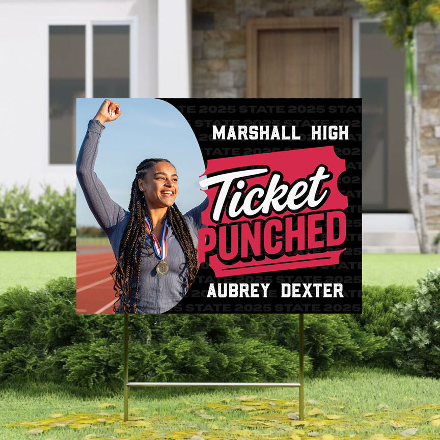 Personalized "Ticket Punched" Yard Sign - 24x18