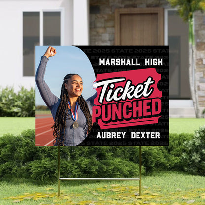 Personalized "Ticket Punched" Yard Sign - 24x18