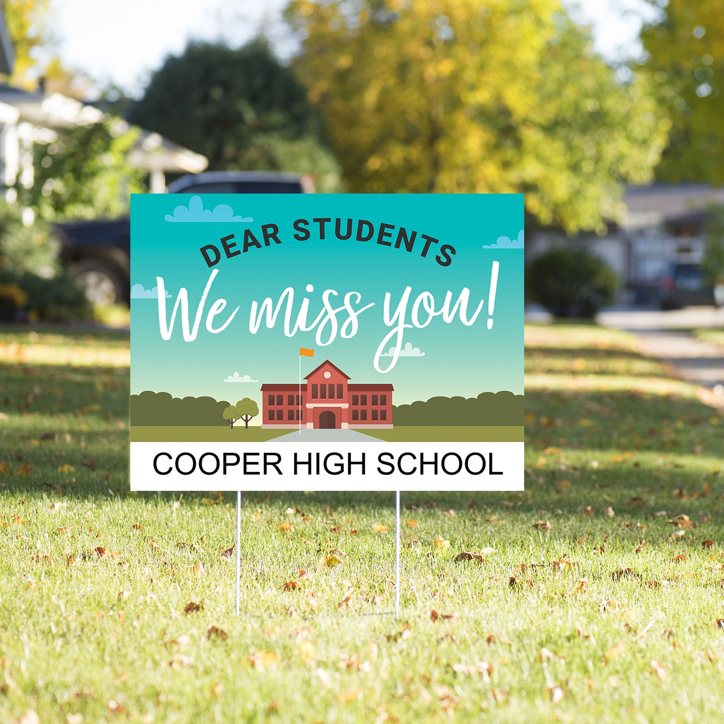 Personalized Dear Students Yard Sign