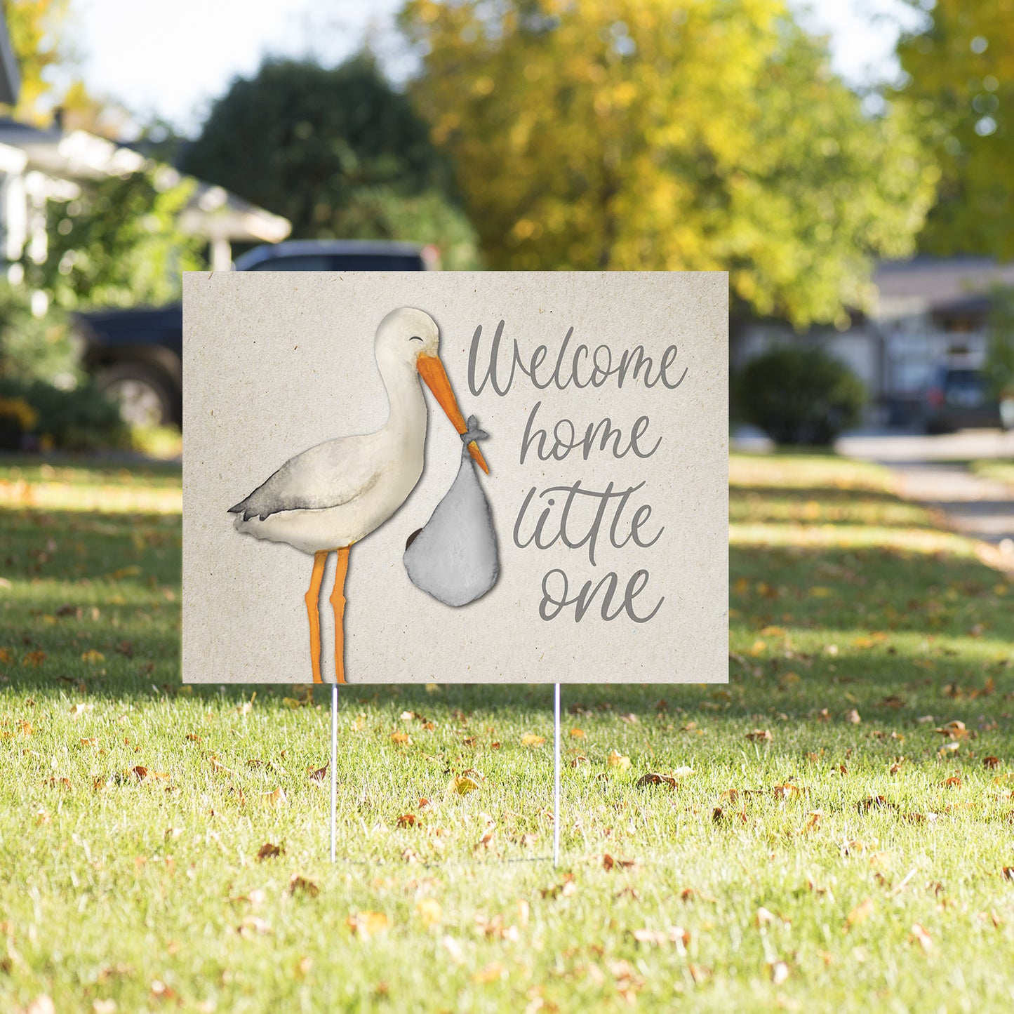 Welcome Home Little One Yard Sign